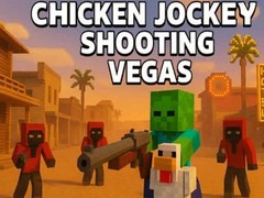 Cluiche Chicken Jockey Shooting Vegas