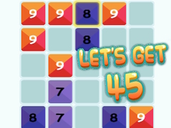 Cluiche Let's Get 45