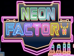 Cluiche Neon Factory