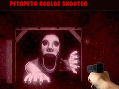 Cluiche PetaPeta Roblox Shooter