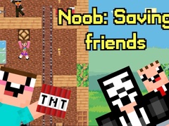 Cluiche Noob: Saving Friends