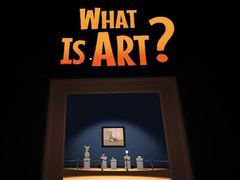 Cluiche What is Art?