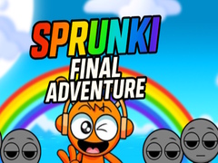 Cluiche Sprunki Final Adventure