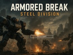 Cluiche Armored Break: Steel Division