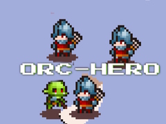 Cluiche Orc Hero