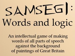 Cluiche Samsegi: Words And Logic