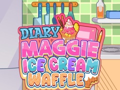 Cluiche Diary Maggie: Ice Cream Waffle