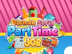 Cluiche Blonde Sofia: Part Time Job