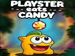 Cluiche Playster Eats Candy