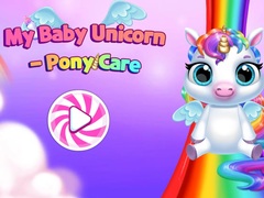 Cluiche My Baby Unicorn  Pony Care