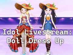 Cluiche Idol Livestream: Doll Dress Up