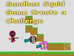 Cluiche Sandbox Squid Game Create a Challenge