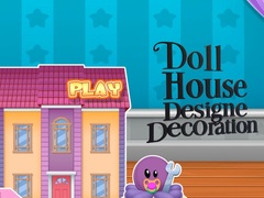 Cluiche Doll House Design And Decoration