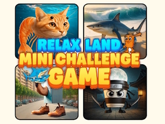 Cluiche Relax Land Mini Challenge Game