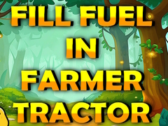 Cluiche Fill Fuel In Farmer Tractor