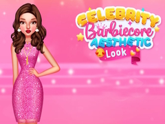 Cluiche Celebrity BarbieCore Aesthetic Look