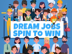 Cluiche Dream Jobs Spin To Win