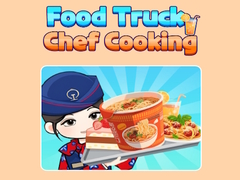 Cluiche Food Truck Chef Cooking