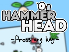 Cluiche Hammer Head