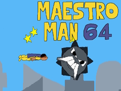 Cluiche Maestro Man 64