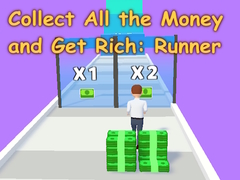 Cluiche Collect All the Money and Get Rich: Runner