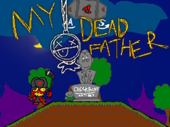 Cluiche My Dead Father