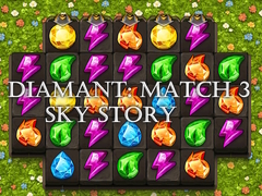 Cluiche Diamant: Match 3 Sky Story