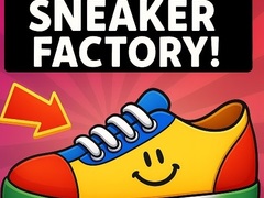 Cluiche Sneaker Factory!