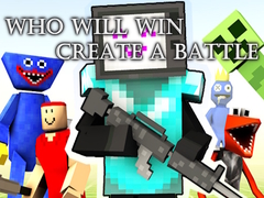 Cluiche Who Will Win Create a Battle