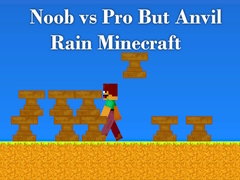 Cluiche Noob vs Pro But Anvil Rain Minecraft