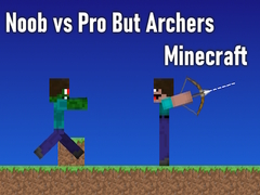 Cluiche Noob vs Pro But Archers Minecraft