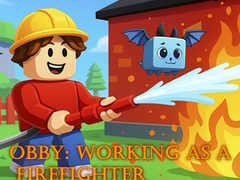Cluiche Obby: Working as a Firefighter