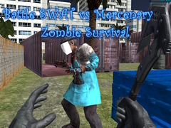 Cluiche Battle SWAT vs Mercenary Zombie Survival