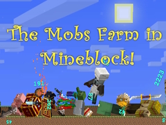 Cluiche The Mobs Farm in Mineblock!