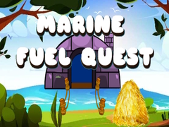 Cluiche Marine Fuel Quest