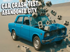 Cluiche Car Crash Test Abandoned City