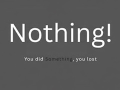 Cluiche Nothing