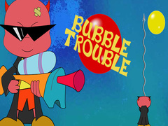 Cluiche Bubble Trouble