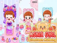 Cluiche ASMR Girl: Livestream Mukbang