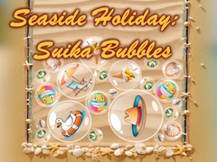 Cluiche Seaside Holiday: Suika Bubbles