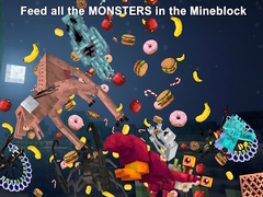 Cluiche Feed all the MONSTERS in the Mineblock