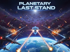Cluiche Planetary Last Stand