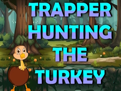 Cluiche Trapper Hunting The Turkey