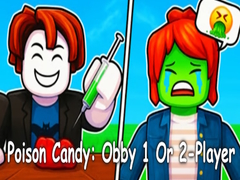 Cluiche Poison Candy: Obby 1 Or 2-Player