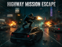 Cluiche Highway Mission Escape