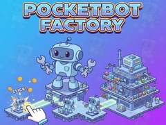 Cluiche PocketBot Factory