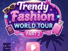 Cluiche Trendy Fashion: World Tour Part 2