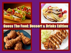 Cluiche Guess The Food: Dessert & Drinks Edition