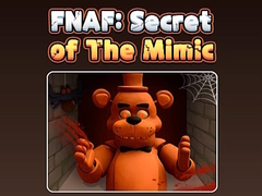 Cluiche Fnaf Secret: Of The Mimic