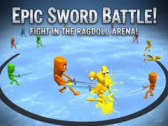 Cluiche Epic Sword Battle! Fight in the Ragdoll Arena!